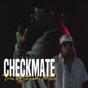 Checkmate (feat. Claude Mico)