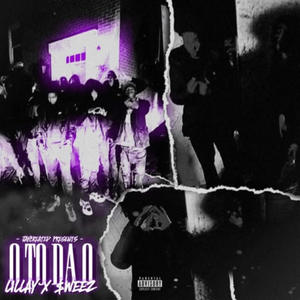 O To Da O (feat. Lillay) (Explicit)