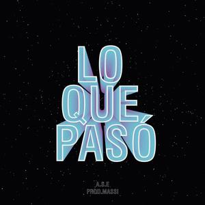 Lo que pasó (Explicit)