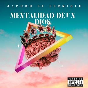 Mentalidad De un Dios (Explicit)