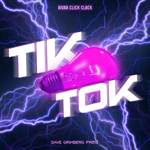 Tik Tok (Explicit)