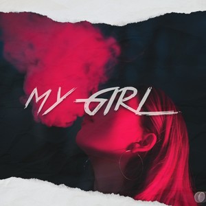 My Girl (Explicit)