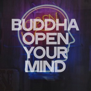 Buddha Open Your Mind