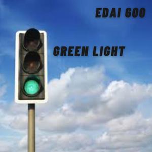 Green Light (feat. Edai 600) [Explicit]