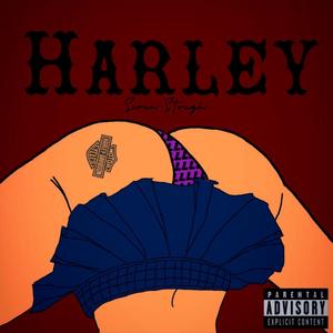 HARLEY (Explicit)