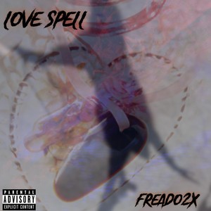 Love Spell (Explicit)