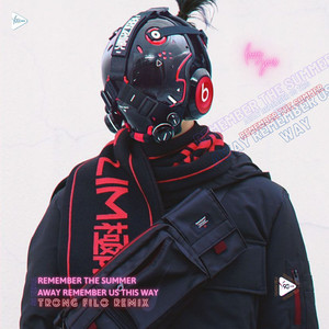 Remember The Summer x Away Remember Me This Way (Remix)