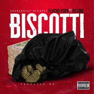 Biscotti (feat. G$ CBG) [Explicit]