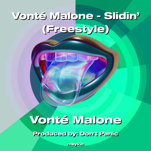 Slidin’ (Freestyle) (Explicit)