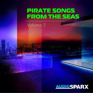 Pirate Songs from the Seas Volume 2