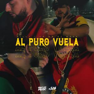 Al Puro Vuela (Explicit)