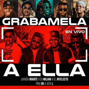 Grabamela A Ella (En Vivo)