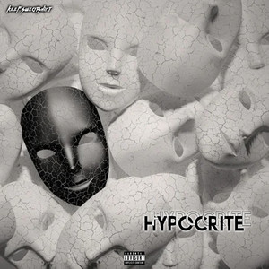 Hypocrite (Explicit)