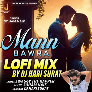 Mann Bawra (Lofi Mix)