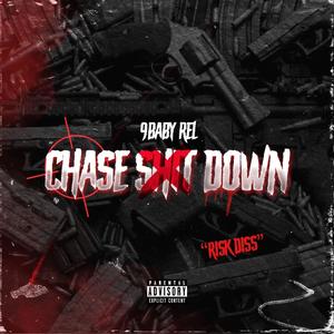 Chase **** Down (Explicit)