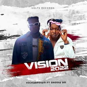 Vision 22 (feat. Daddy Yo)