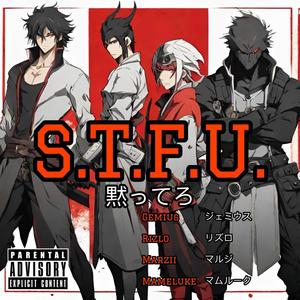 STFU (feat. Marzii & Mameluke) (Explicit)