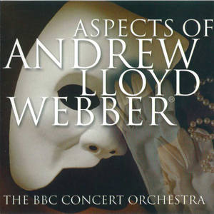 Aspects of Andrew: Jesus Christ Superstar (Fanfare) / The Phantom of the Opera / All I Ask of You / King Herod's Song