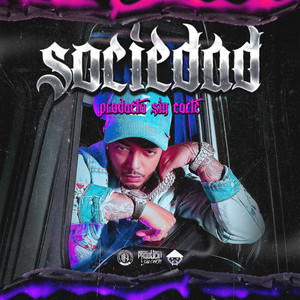 Sociedad (Explicit)