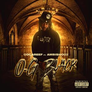 O.G Black (feat. Ambishouz) [Explicit]