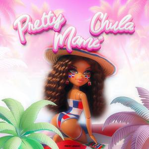 Pretty Mamichula (Explicit)