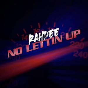 No Lettin' Up (Explicit)