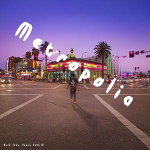 Metropolia(feat. Young SaViriX) (Explicit)