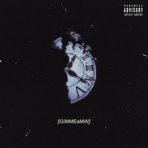 GiMMEaMiN (feat. Yvng Tavo) (Explicit)