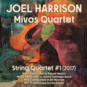 String Quartet No. 1 - IV. Ken Kesey