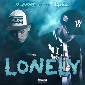 Lonely (feat. Alpha.) [Explicit]