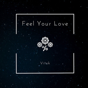 Feel Your Love