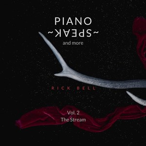 Piano Speak, Vol. 2 (The Stream)