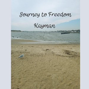 Journey to Freedom: The Album