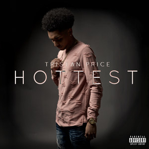 Hottest (Explicit)