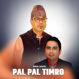Pal Pal Timro