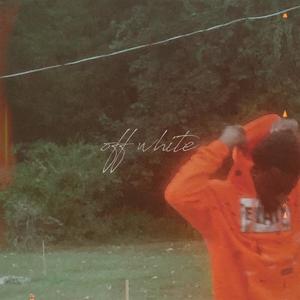 Off White (Explicit)