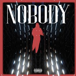 Nobody (Explicit)