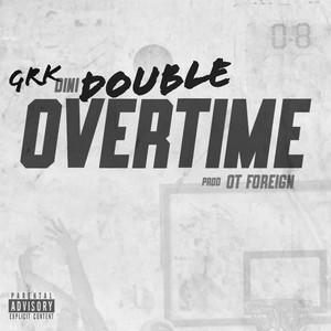 Double Overtime (Explicit)