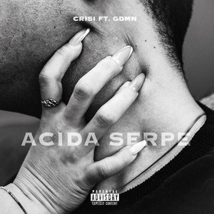 Acida Serpe (Explicit)