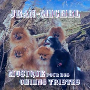 Musique pour des chiens tristes