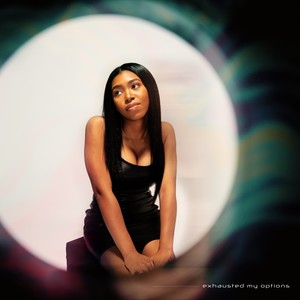 Exhausted My Options (Explicit)