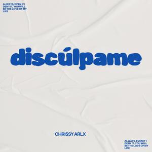 DISCÚLPAME (Explicit)