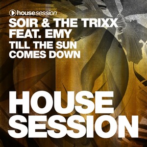 Till The Sun Comes Down (Radio Edit)