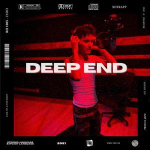 Deep End (Explicit)