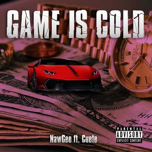 Game Is Cold (feat. Kwete) (Explicit)