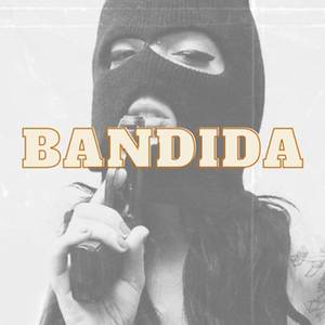 BANDIDA (Explicit)