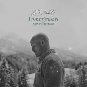 Evergreen (Instrumentals)