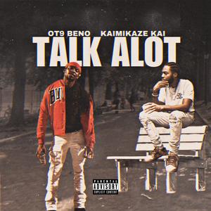 TALK ALOT (Explicit)