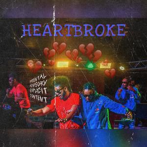 Heartbroke (feat. Kula so vampy) [Explicit]