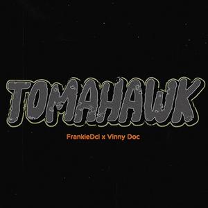 Tomahawk (feat. FrankieDcl) (Explicit)